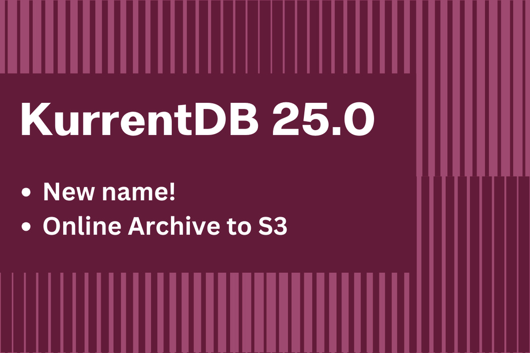 Cover for KurrentDB 25.0: first release of KurrentDB under the new name